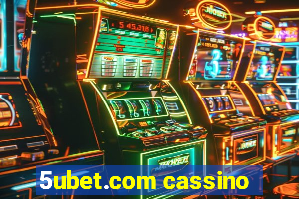 5ubet.com cassino